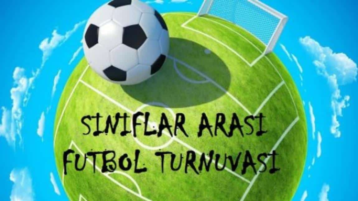 SINIFLAR ARASI FUTBOL TURNUVASI