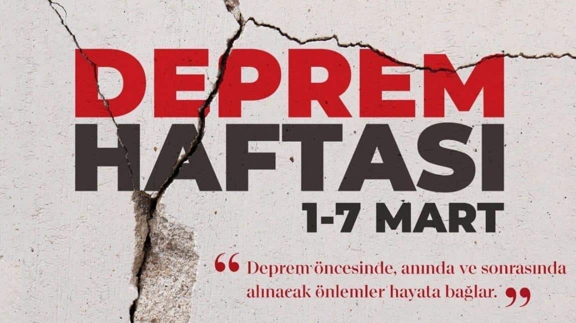 DEPREM HAFTASI ETKİNLİKLERİ 